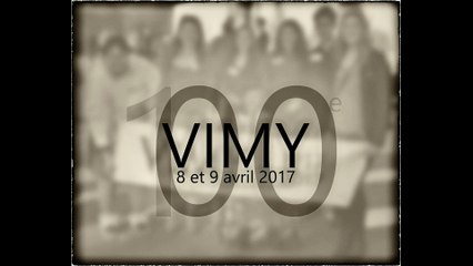 VIMY 8 & 9 avril 2017 - Commémoration du 100e anniversaire