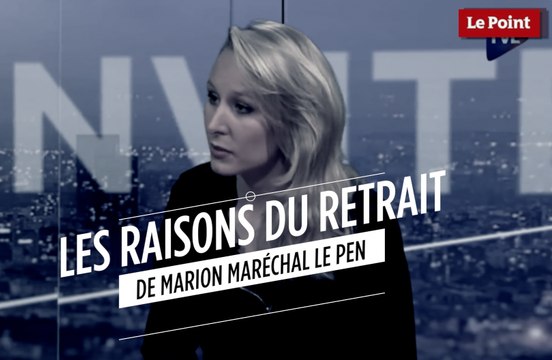 Les raisons du retrait de Marion Maréchal-Le Pen