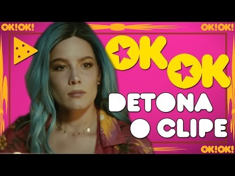 Halsey, é AGORA OU NUNCA! | OKOK Detona o clipe