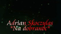 Adrian Skoczylas - Na dobranoc (2014)