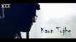 Kaun Tujhe Yun Pyar Karega (Male Version) | Full Song Cover Note by Kabir Nanda