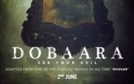 Dobaara - See Your Evil - Official Trailer - Huma Qureshi, Saqib Saleem  2017