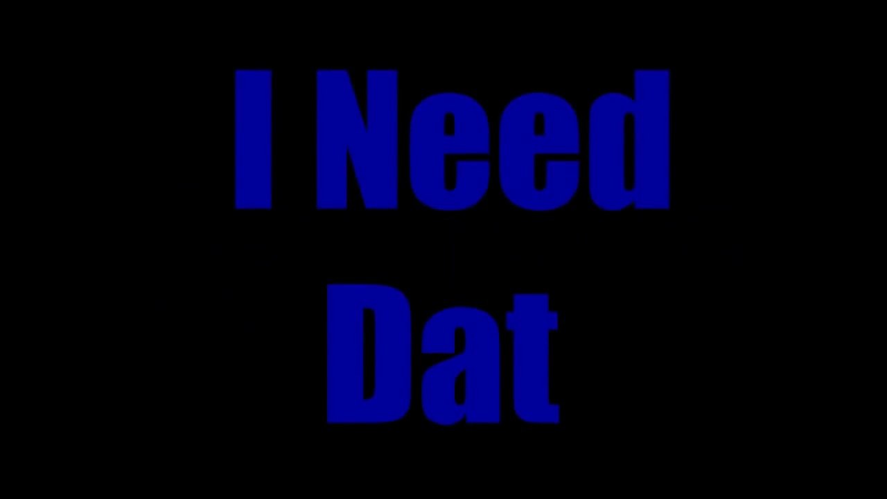Cali Pitts "I Need Dat"