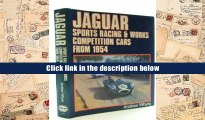 PDF [Free] Download  Jaguar: Sports Racing and Works Competition Cars from 1954 (A Foulis motoring