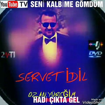 SERVET İDİL HADİ ÇIKTA GEL