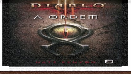 Diablo III - ⦗ Livro A Ordem ⦘     010    (✨ LEGENDADO EM PORTUGUÊS ✨ )