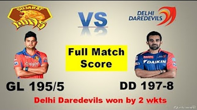 Gujarat Lions vs Delhi Daredevils 50th match Full Highlights