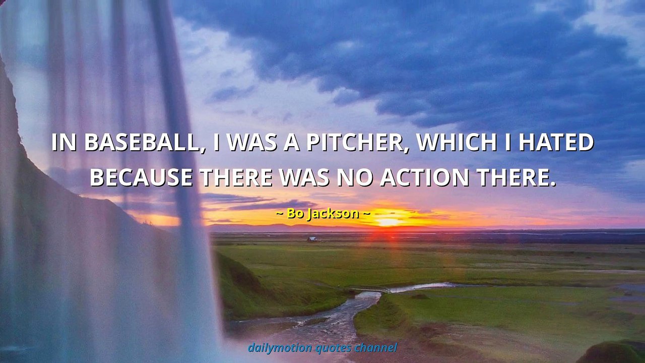 Bo Jackson Quotes #2