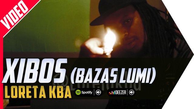 Loreta Kba - Xibos (Bazas Lumi)