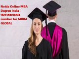 Noida Online MBA Degree India -9690900054 number for MIBM GLOBAL