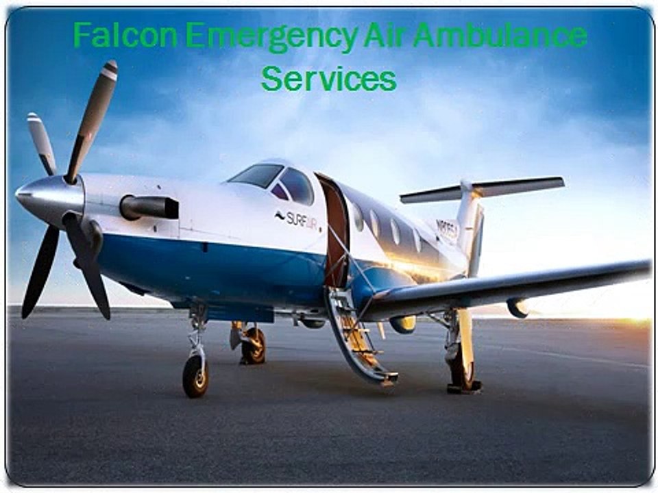 Full Active Patient Transfer by Falcon Air Ambulance Services in Patna and Delhi