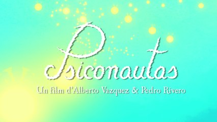PSICONAUTAS d'Alberto Vázquez et Pedro Rivero - Bande Annonce