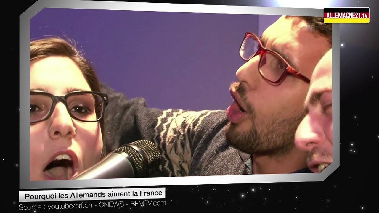 Pourquoi les Allemands aiment la France