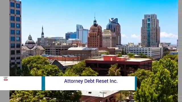 Bankruptcy Attorney Sacramento CA - Attorney Debt Reset Inc. (916) 446-1791