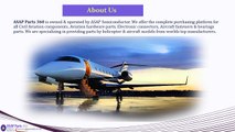ASAP Parts 360 Civil Aviation Hardware Components Supplier
