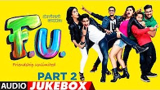 FU Friendship Unlimited Full Audio Jukebox 2 - Aakash Thosar - Mahesh Manjrekar(1)