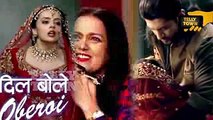 Dil Bole Oberoi - 12th May 2017 - Latest Upcoming Twist - Star Plus TV Serial News