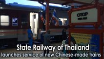 State Railway of Thailand launches service of new Chinese-made trains