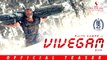 Vivegam | Official Motion Teaser | Ajith | Kajal Aggarwal | Siva | Akshara Haasan & Vivek Obero