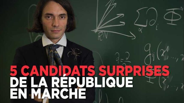 Législatives : les 5 candidats surprises de la République En Marche