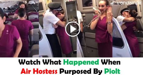 Watch What Happened When Air Hostess Purposed By Piolt