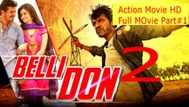 Belli Don 2 || Full South Dubbed Hindi Movie Part-1 || Shivrajkumar, Kriti | Hindi New Movies