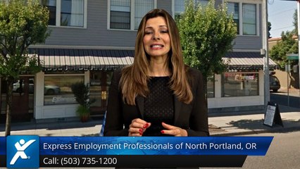 Express Employment Professionals of North Portland, OR |Superb 5 Star Review by Tracey Q.