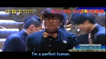 ♪オリラジ　中田敦彦　『I'm a perfect human』