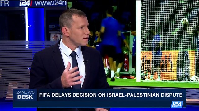 i24NEWS DESK | FIFA delays decision on Israel-Palestinian dispute | Thursday, May 11th 2017