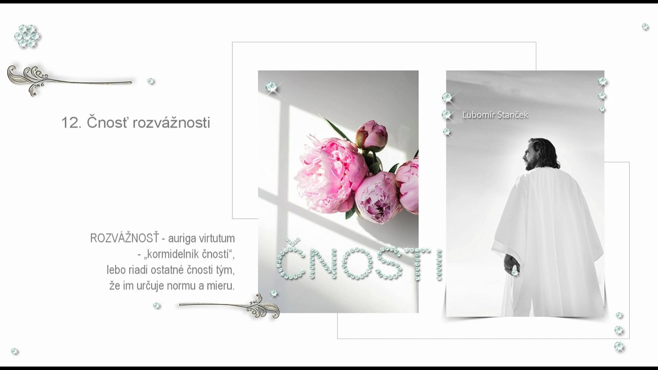 Čnosti 12. ✿ Čnosť rozvážnosti