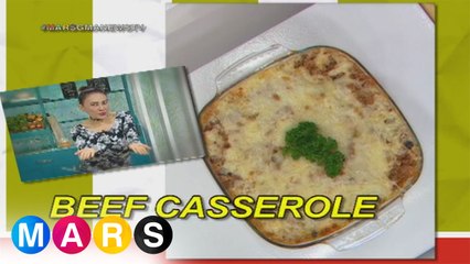 Mars Masarap:  Beef Casserole by Aiai Delas Alas