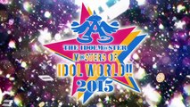 THE IDOLM@STER M@STERS OF IDOL WORLD!! 2015 Day 1 Part 1