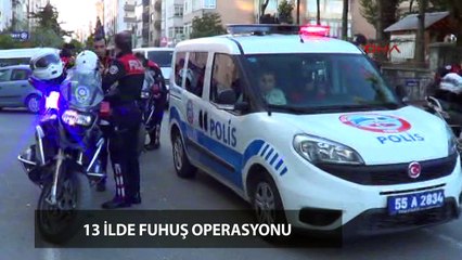 13 ilde fuhuş operasyonu