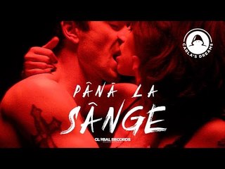 Carla's Dreams - Pana La Sange ¦ Official Video