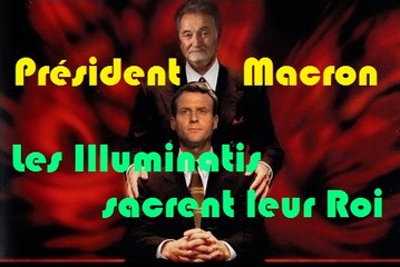 Présidentielle 2017 : Sacre de l'Antéchrist par les ILLUMINATIS