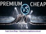 Are Cheap Tyres Right For You?