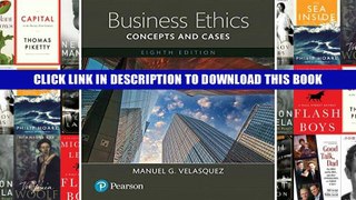 [Epub] Full Download Business Ethics: Concepts and Cases,Books a la Carte Edition (8th Edition)