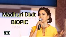 Is Madhuri Dixit BIOPIC on it's way, Madhuri REVEALS