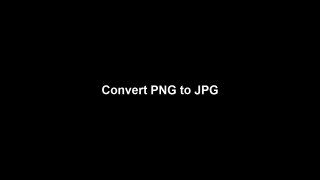 How to convert PNG to JPG _ JPEG-PlswzweocG