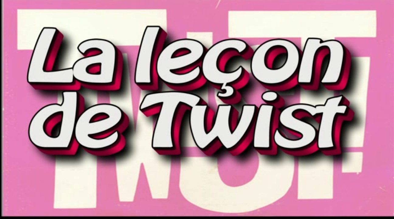 La leçon de twist - par Jean Loup