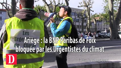 Ariège : la BNP Paribas de Foix fermée par les Urgentistes du climat