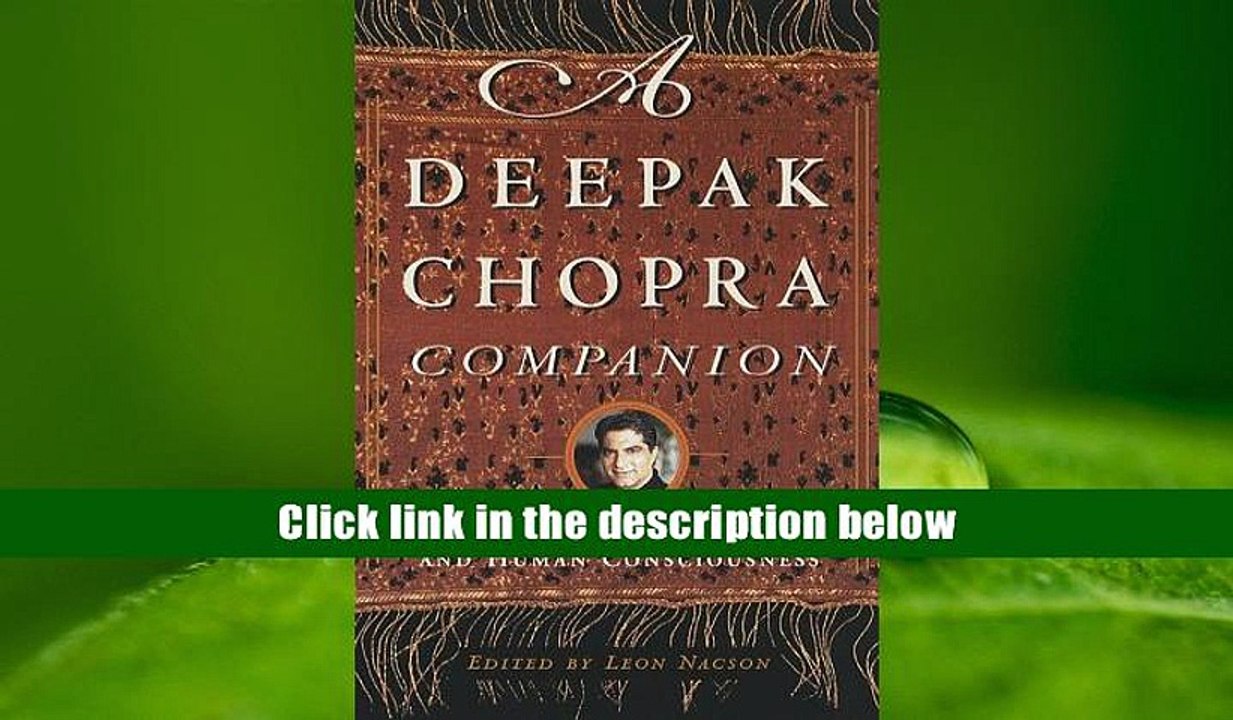 PDF  A Deepak Chopra Companion: Illuminations on Health and Human Consciousness Deepak Chopra For