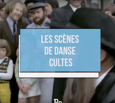 Les scènes de danses cultes !