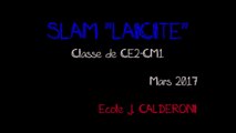 Concours académique 2017 « Tous unis dans la laïcité » : « Slam laïcité » de l’école Calderoni de Villefranche-sur-Mer