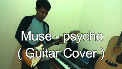 Muse - Psycho (guitar cover HD)