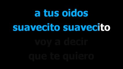Suavecito - Laura Leon - Karaoke - Letra