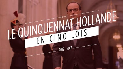 Le quinquennat Hollande en cinq lois