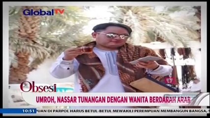 Nassar Tunangan dengan Wanita Berdarah Arab