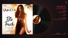 Raabta Title Song ( Audio) | Deepika Padukone, Sushant Singh Rajput, Kriti Sanon | Pritam