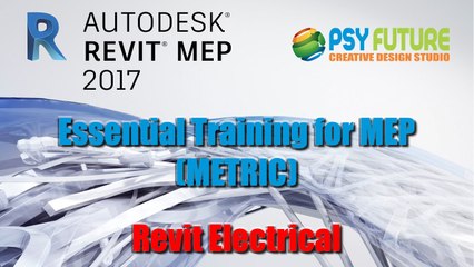 Revit 2017 - Revit Electrical (Chapter 2)